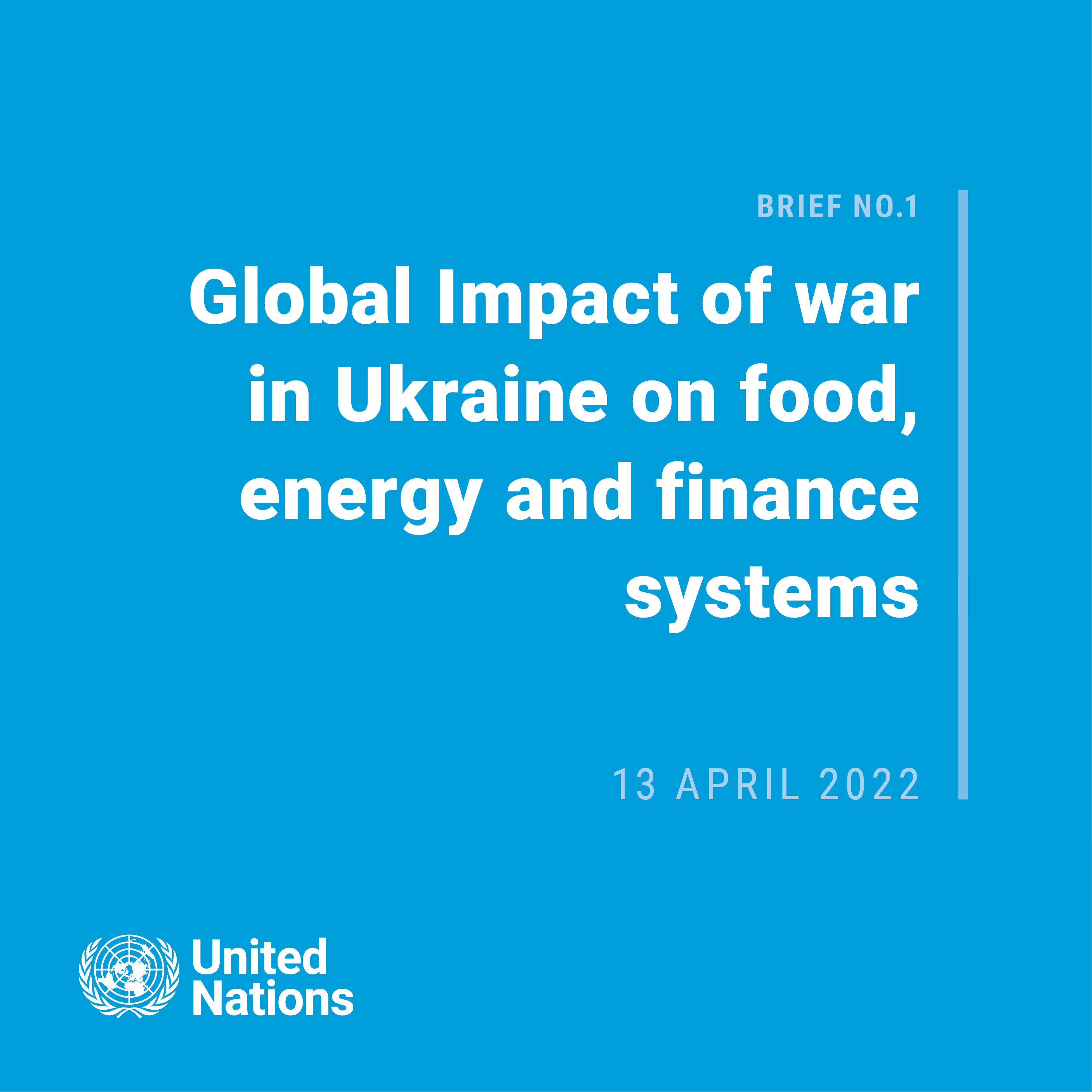 Global Impact of war in Ukraine on food, energy and finance systems - Brief No.1